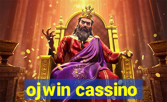 ojwin cassino